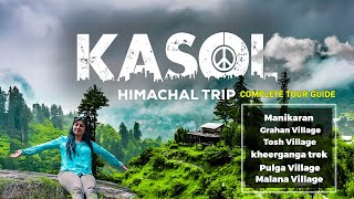 KASOL Himachal Pradesh  Complete Tour Guide  Kasol Trip Plan  colorstays 7650888765 [upl. by Anaahs]