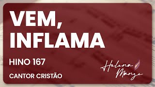 🔴 Vem inflama  CC 167  Helena Mange [upl. by Odlabu232]