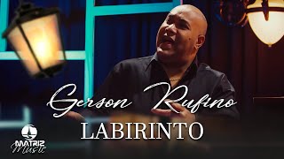 Gerson Rufino I Labirinto quotDVD O Cestinhoquot Clipe Oficial [upl. by Rustice848]