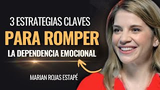 Cómo SUPERAR la DEPENDENCIA Emocional ¡Empieza Hoy a cambiar tu vida  Marian Rojas Estapé [upl. by Darrow]