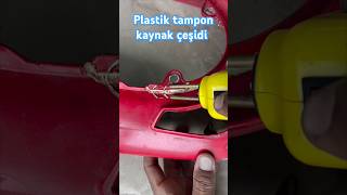 Plastik tampon kaynak çeşidi reklamyok plastik tampon tamponkaynak kaynak x tamir kendinyap [upl. by Gyasi]