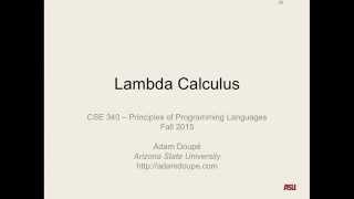 CSE 340 112315 Lecture quotLambda Calculus Pt 1quot [upl. by Anailil]