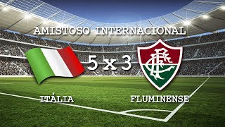 Gols  Itália 5 x 3 Fluminense  Amistoso Internacional  08062014 [upl. by Sadler]