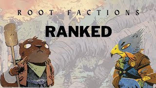 Root Factions RANKED [upl. by Culver563]