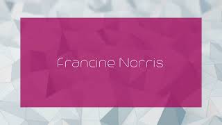 Francine Norris  appearance [upl. by Nnyroc111]