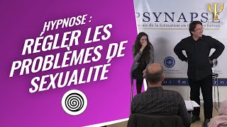 Hypnose Paris  Formation Hypnose  Les Problématiques Sexuelles en Hypnose [upl. by Neetsirk]