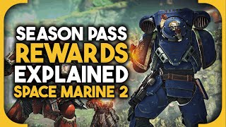 Space Marine 2 Season Pass Rewards Explained [upl. by Kaitlin246]