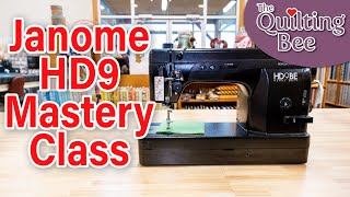 Janome HD9 Full Mastery Class with Grace [upl. by Inaffets]