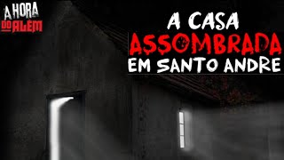 A Casa Assombrada em Santo André SP visagem fantasma cemitério [upl. by Meeker]