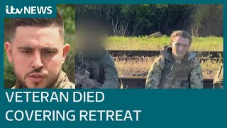 Former British soldier Jordan Gatley died covering Ukrainian retreat friend says  ITV News [upl. by Teik675]