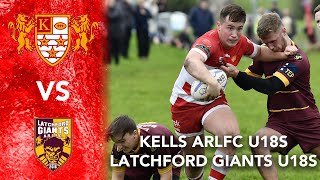 Kells ARLFC U18s vs Latchford Giants U18s [upl. by Ettennaej766]