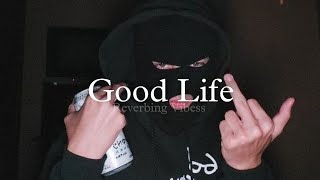 Good Life Slowed  Reverbed  Deep Jandu Bohemia [upl. by Tali]