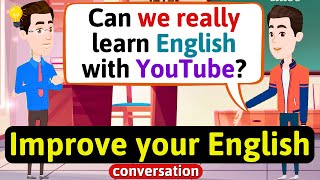 Improve English Speaking Skills Everyday Tips to speak in English English Conversation Practice [upl. by Suiratnod260]