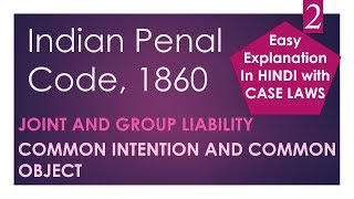 Joint and Group Liability  Indian Penal Code  Common Intention and Common Object  UGC  NET [upl. by Cherilynn]