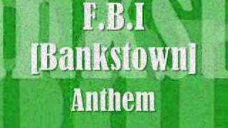 FBI Bankstown Anthem [upl. by Ylsew953]