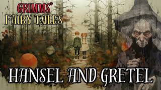 Grimms Fairy Tales Hansel and Gretel AudiobookKHM15 [upl. by Hillman]