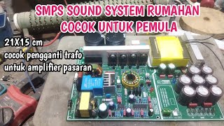 SMPS FULLBRIDGE 3000W UNTUK SOUND RUMAH DAN MINIATUR [upl. by Turnheim999]