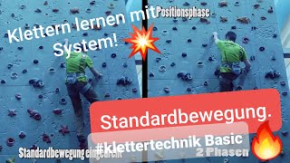 Klettertechnik für Beginner  Standardbewegung Schritt für Schritt klettern lernen mit System [upl. by Ahmad]