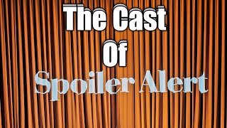 Introducing the Cast of Spoiler Alert  Spoiler Alert Movie Premiere [upl. by Tamah229]