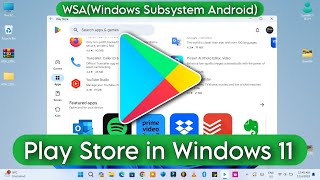 How to Install Google Play Store in Windows 1011  2023 WSA Windows Subsystem for Android 🚀 [upl. by Shermy770]