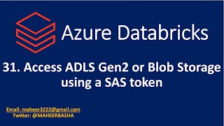 31 Access ADLS Gen2 or Blob Storage using a SAS token in Azure Databricks [upl. by Lonyer]