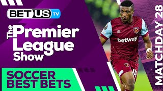 Premier League Picks Matchday 28  Premier League Odds Soccer Predictions amp Free Tips [upl. by Nart]