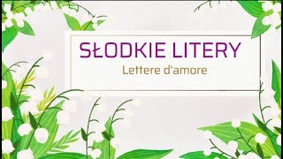 Słodkie litery Lettere damore [upl. by Sands]