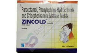 ZINCOLD Tablets Paracetamol Phenylephrine Hydrochloride and Chlorpheniramine Maleate Tablets [upl. by Willard689]