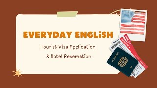 English Conversations Visa Application amp Hotel Reservation english learnenglish englishspeaking [upl. by Ennairek288]