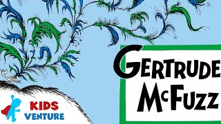 Dr Seuss Gertrude Mcfuzz [upl. by Parent]