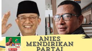 Anies Mendirikan PartaiAnies BaswedanGregorius Sahdananiesbaswedan [upl. by Kablesh189]