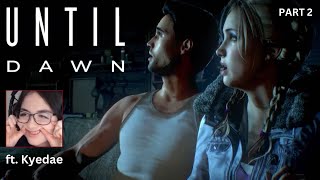 Kyedae Continues UNTIL DAWN PART 2  FULL VOD [upl. by Yeoz415]