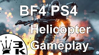 XIM4  BF4 Heli Gameplay Golmud by Beam1mpact PS4 [upl. by Carlock]