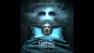 🎧 LUltimo Respiro di Gianni  Audiolibro Completo 🎧lultim orespiro di gianni audio libbro [upl. by Anilocin]