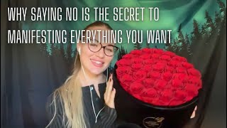 Why Saying NO is the Secret to Manifesting EVERYTHING You Want 🎯 [upl. by Nyladnar]