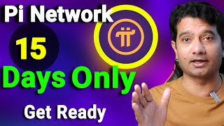 Pi Network Only 15 Days away [upl. by Adelind995]