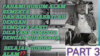 BELAJAR⁉️MENGETAHUI HUKUM SEMESTA PART 3 [upl. by Boaten268]