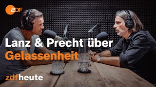 Podcast Gesellschaftlicher Wandel und verloren gegangene Gelassenheit  Lanz amp Precht [upl. by Nitfa868]