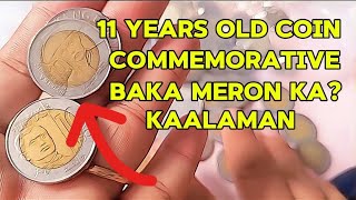 11 YEARS OLD COIN COMMEMORATIVE BAKA MERON KA KAALAMAN [upl. by Yentyrb]