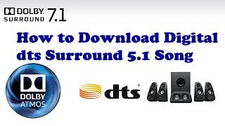 How to Download Digital dts Surround 51 Song Language Tamil Malayalam Telugu Hindi [upl. by Ku729]