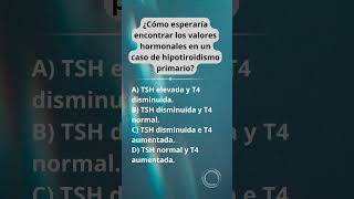 👩‍⚕️HIPOTIROIDISMO PRIMARIO 💉valores TSH Y T4📚 laboratorio analisisclinicos [upl. by Nylidam]