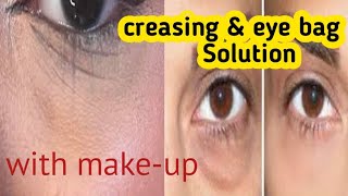 Under eyes creasing and eye bags solution  tips tricks and solution with makeup [upl. by Erkan]