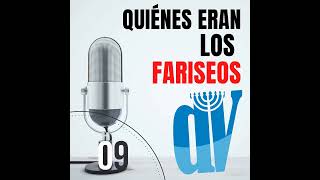 ¿Quiénes eran los FARISEOS ✅ Descubre la Verdad 9 👈 [upl. by Annahsohs]