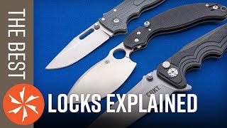 Knife Locks Explained  Finding the Best Locking Mechanism [upl. by Kirby954]