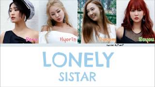 SISTAR  LONELY Color Coded Lyrics HanRomEng [upl. by Arlee240]