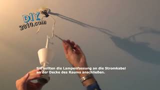 Lampenfassung an der Decke anschließen  Decken Lampe anschließen  E27 Lampe verkabeln [upl. by Nylicaj]