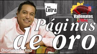 Páginas De Oro  Diomedes Díaz  Con Letra Video Lyric [upl. by Benedetta324]