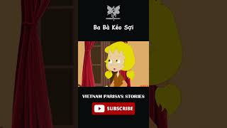 Ba bà kéo sợi P4 quatangcuocsong phimhoathinh truyencotich shorts [upl. by Ttenaj431]