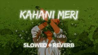 Kahani Meri · Kaifi Khalil   Slowed  Reverb   Hasta Zamana Mere Aansuon Pe  AGNIK EDITz [upl. by Leasia]