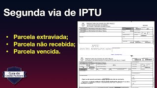 Segunda via de IPTU para parcela extraviada ou vencida [upl. by Katusha7]